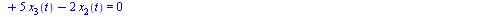 `+`(diff(diff(x[1](t), t), t), `*`(3, `*`(x[1](t))), `-`(`*`(2, `*`(x[2](t))))) = 0, `+`(diff(diff(x[2](t), t), t), `*`(4, `*`(x[2](t))), `-`(`*`(2, `*`(x[1](t)))), `-`(`*`(2, `*`(x[3](t))))) = 0, `+`...